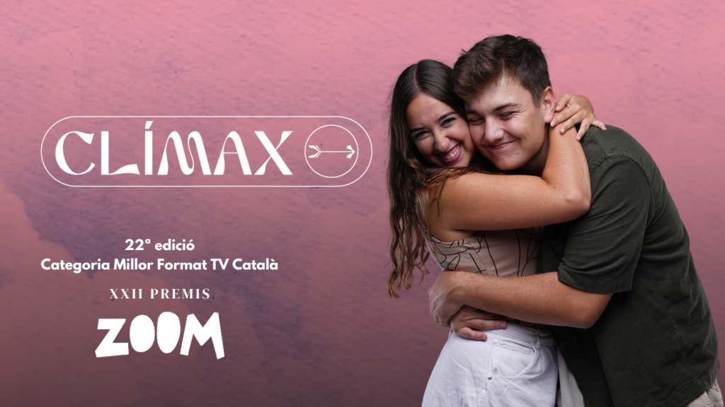 ‘Clímax’, el programa de cites juvenil de 3Cat, nominat als XXII Premis Zoom